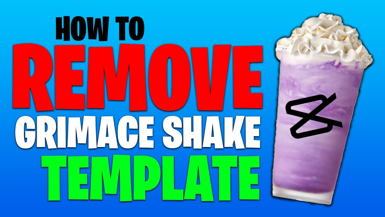 How to Remove Grimace Shake in Capcut