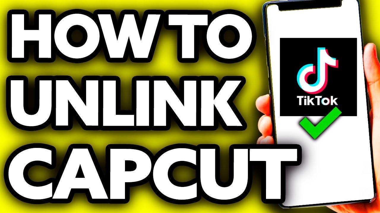 how to unlink capcut from tiktok 1724955983