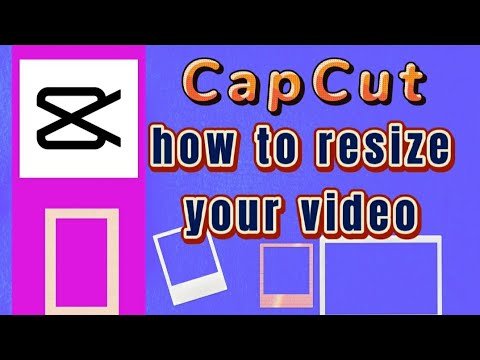 how to resize video in capcut 1725827071